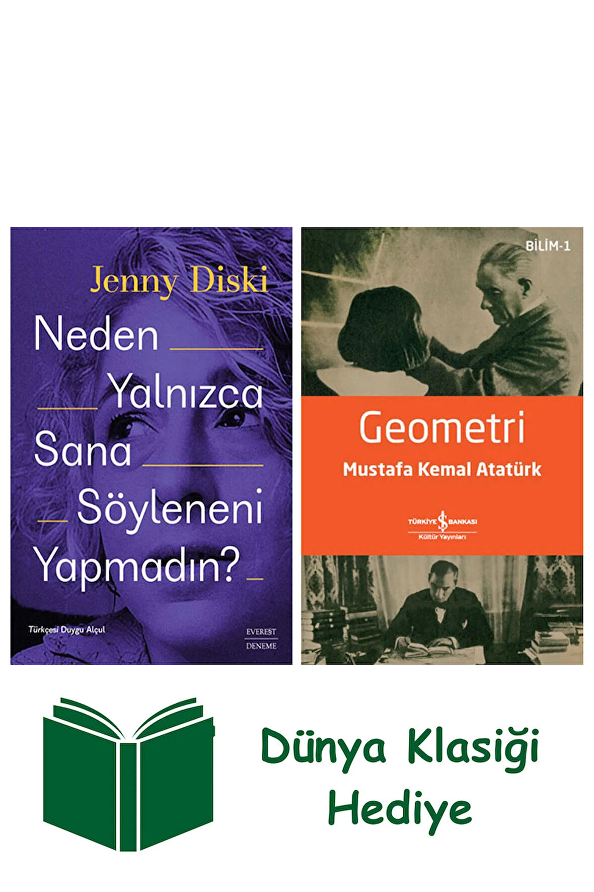 Neden Yalnızca Sana Söyleneni Yapmadın? + Geometri + Dünya Klasiği Hediye