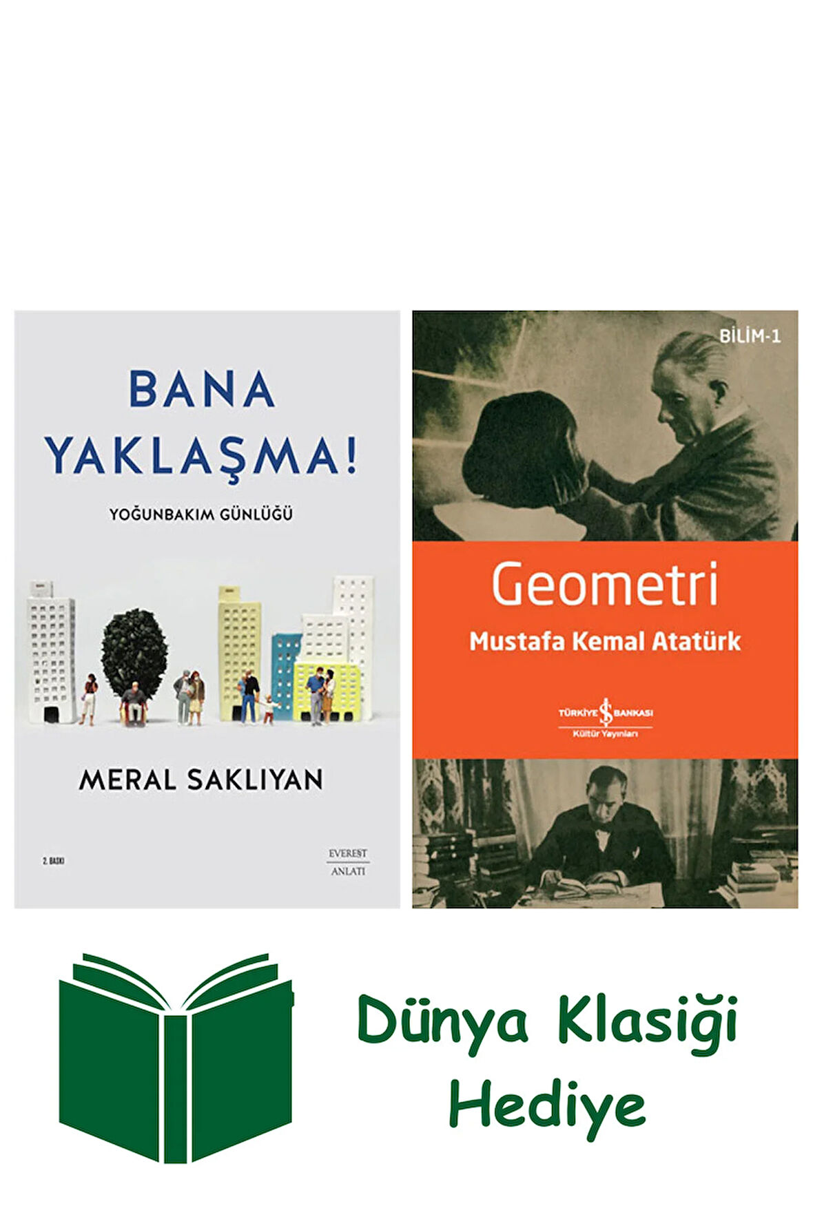 Bana Yaklaşma! + Geometri + Dünya Klasiği Hediye