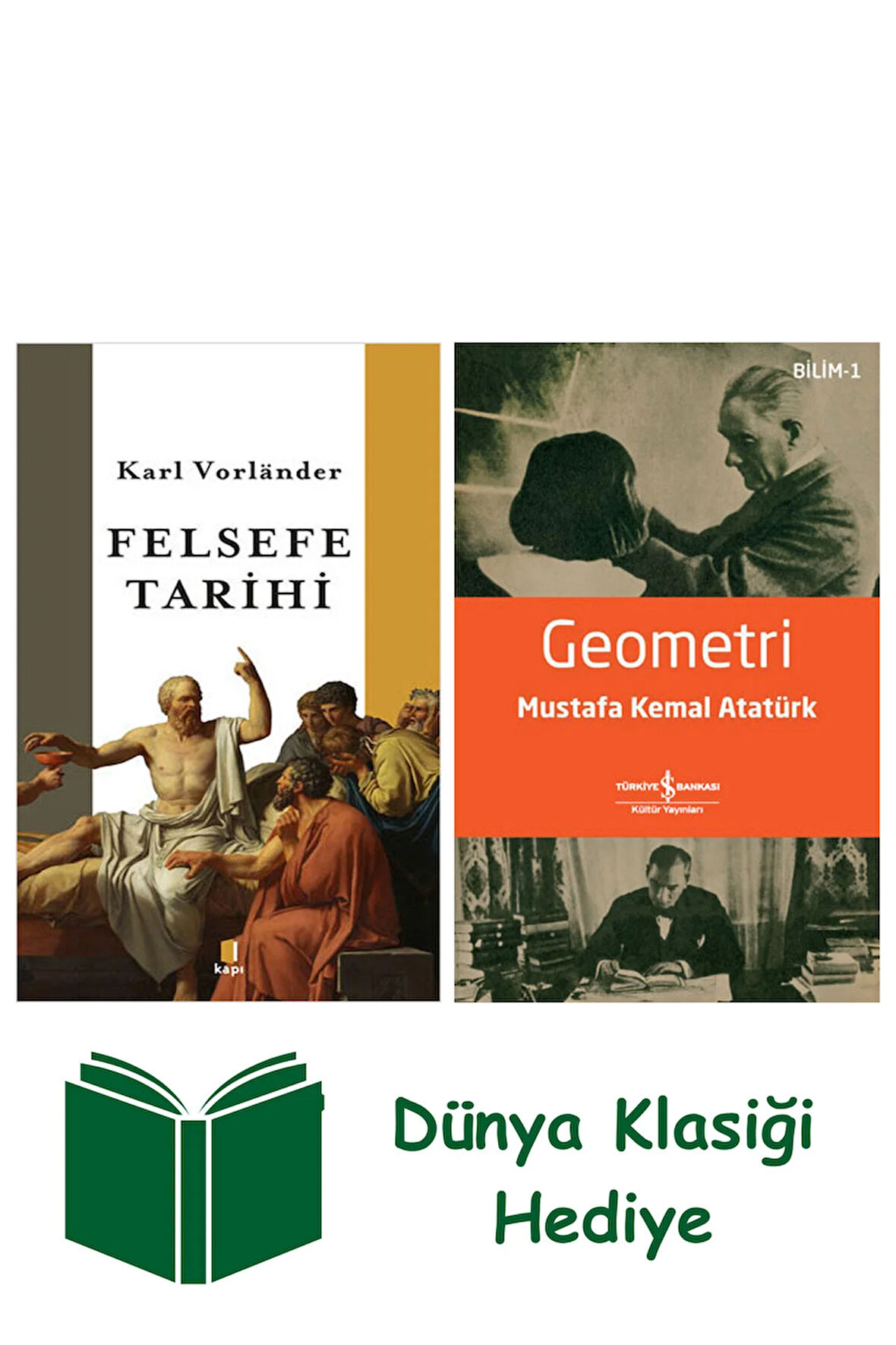 Felsefe Tarihi + Geometri + Dünya Klasiği Hediye