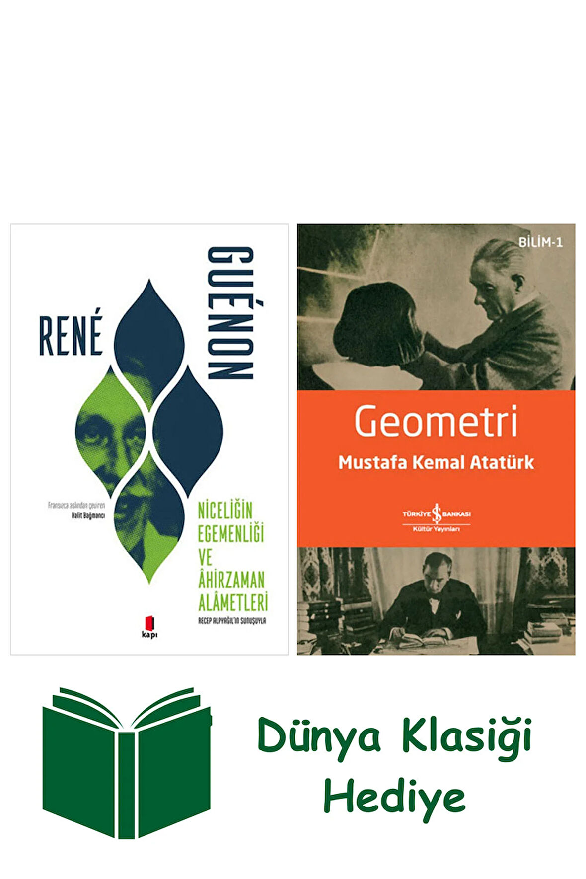 Niceliğin Egemenliği ve Âhirzaman Alâmetleri + Geometri + Dünya Klasiği Hediye