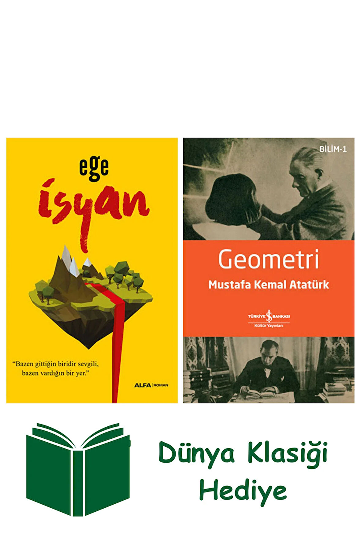 İsyan + Geometri + Dünya Klasiği Hediye