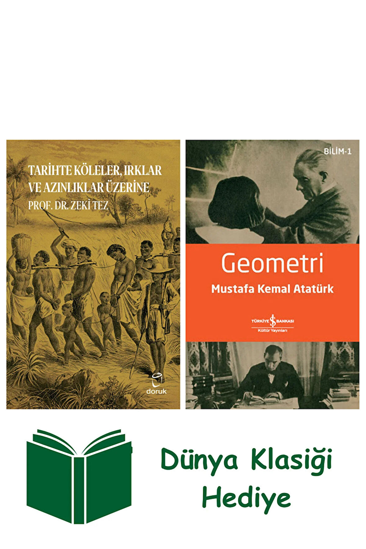Tarihte Köleler, Irklar ve Azınlıklar Üzerine + Geometri + Dünya Klasiği Hediye