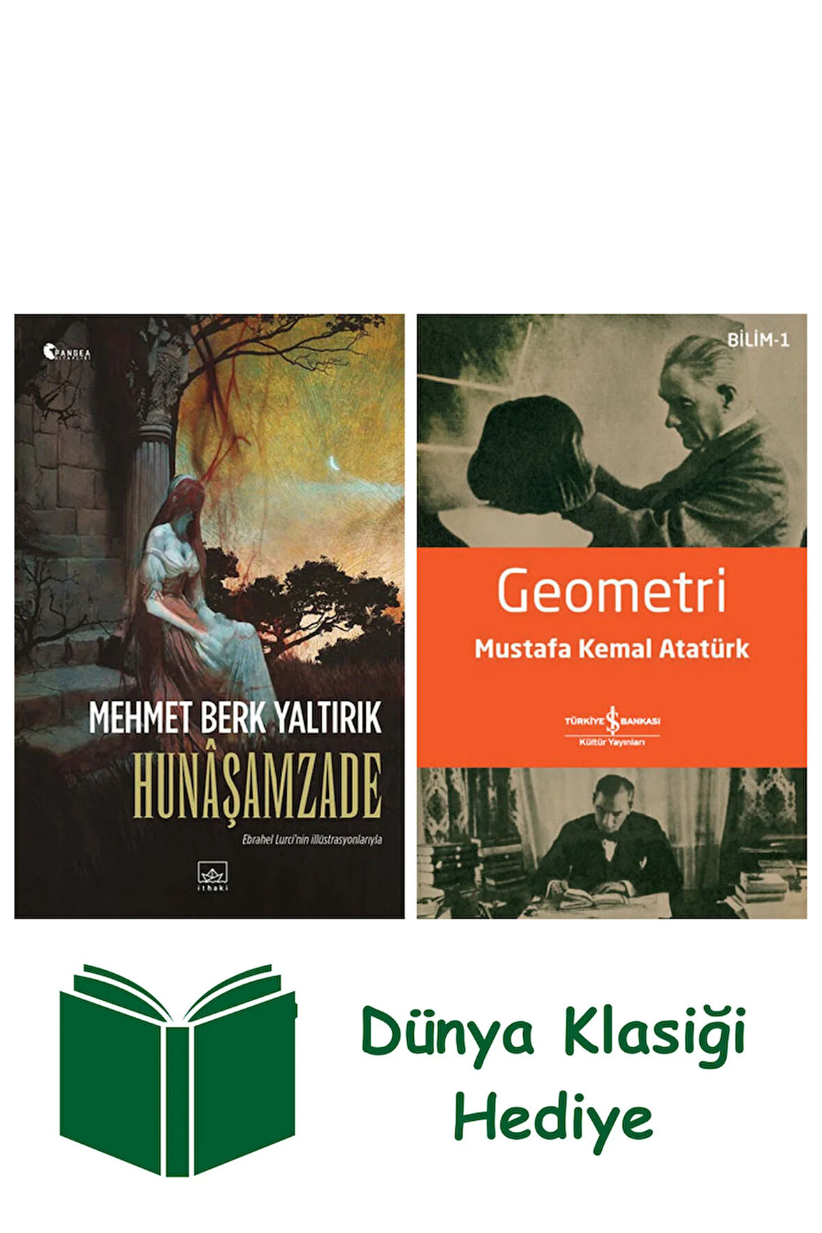 Hunâşamzade + Geometri + Dünya Klasiği Hediye