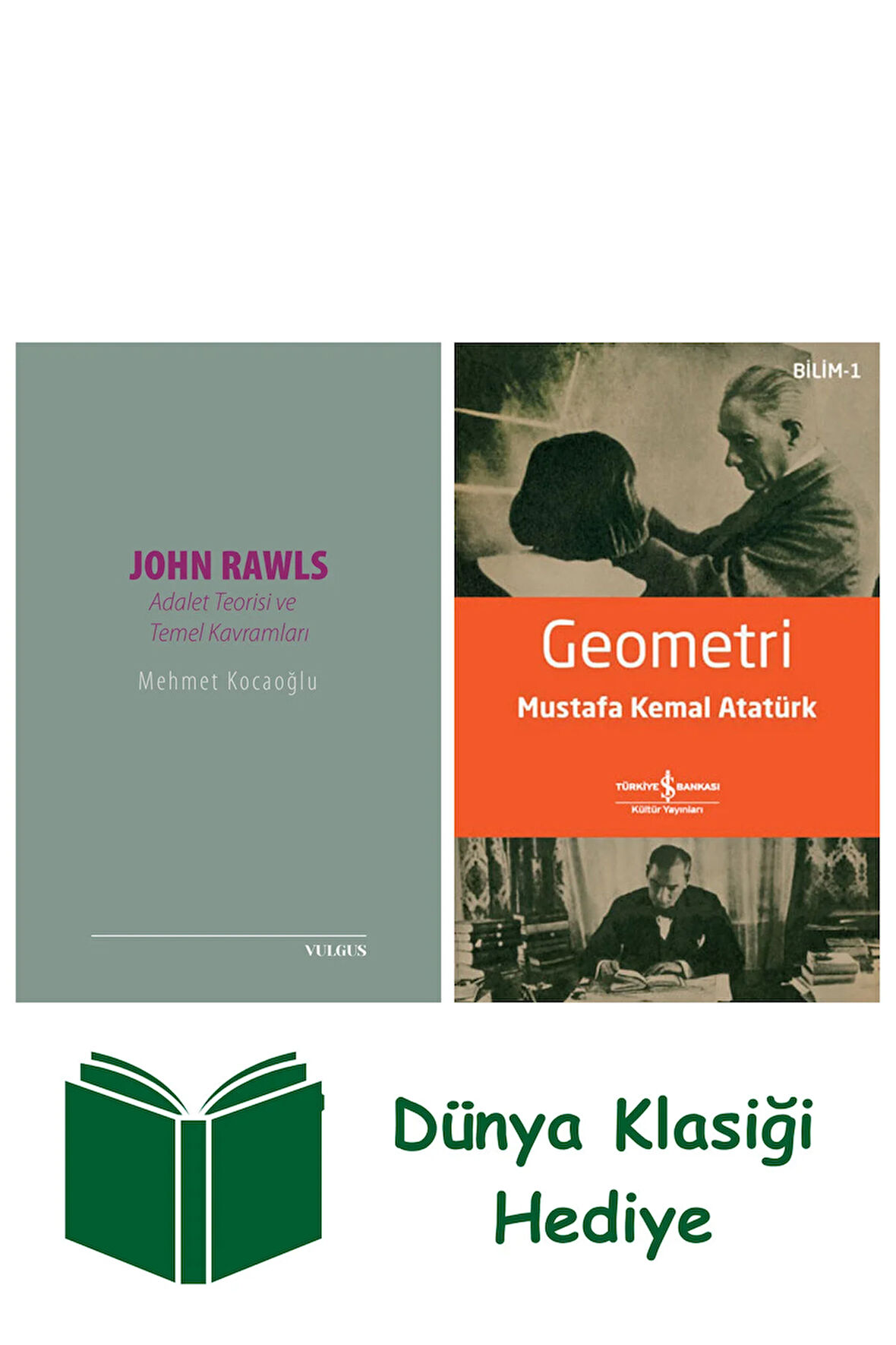 John Rawls: Adalet Teorisi ve Temel Kavramları + Geometri + Dünya Klasiği Hediye