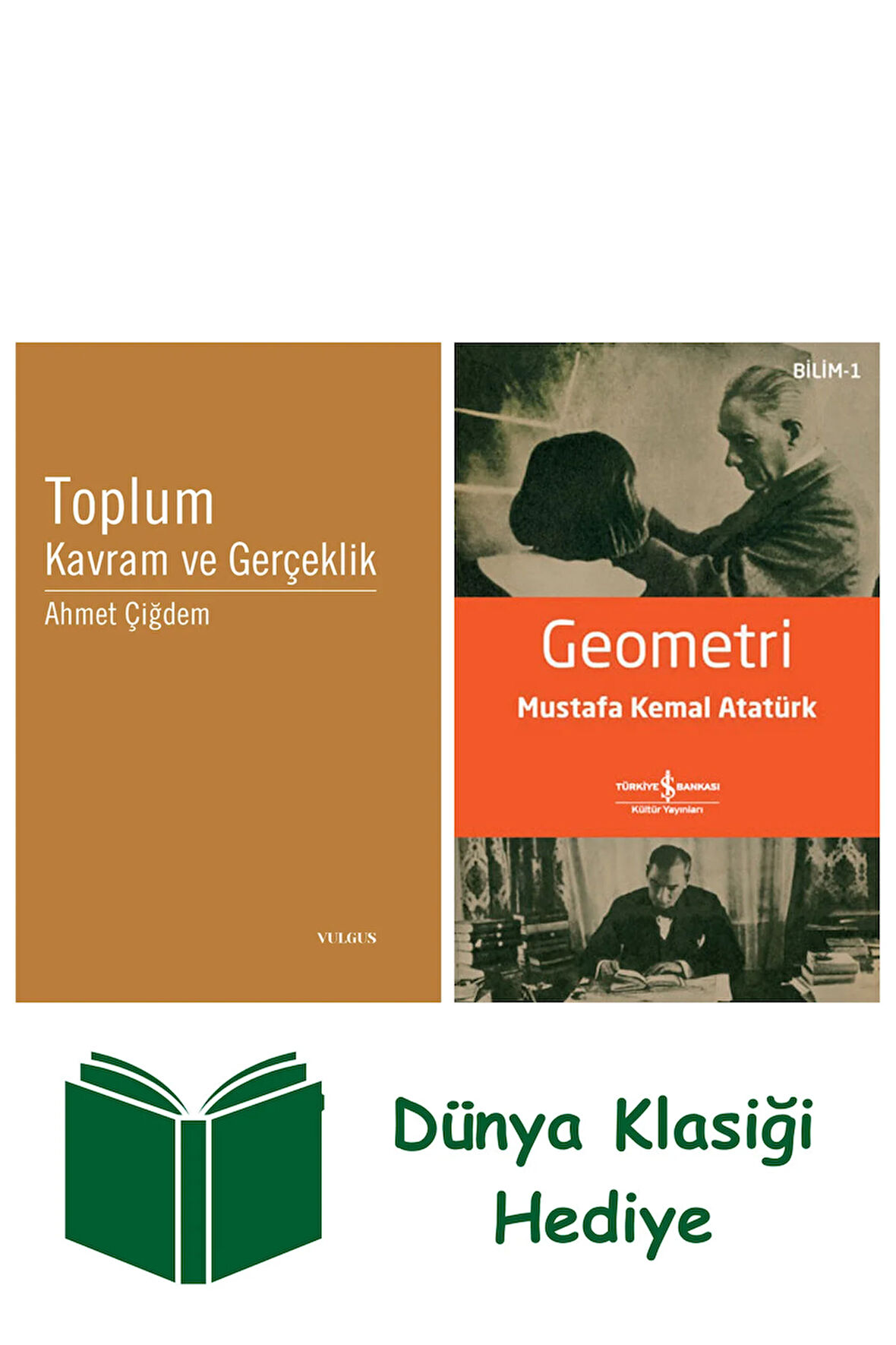 Toplum Kavram ve Gerçeklik + Geometri + Dünya Klasiği Hediye