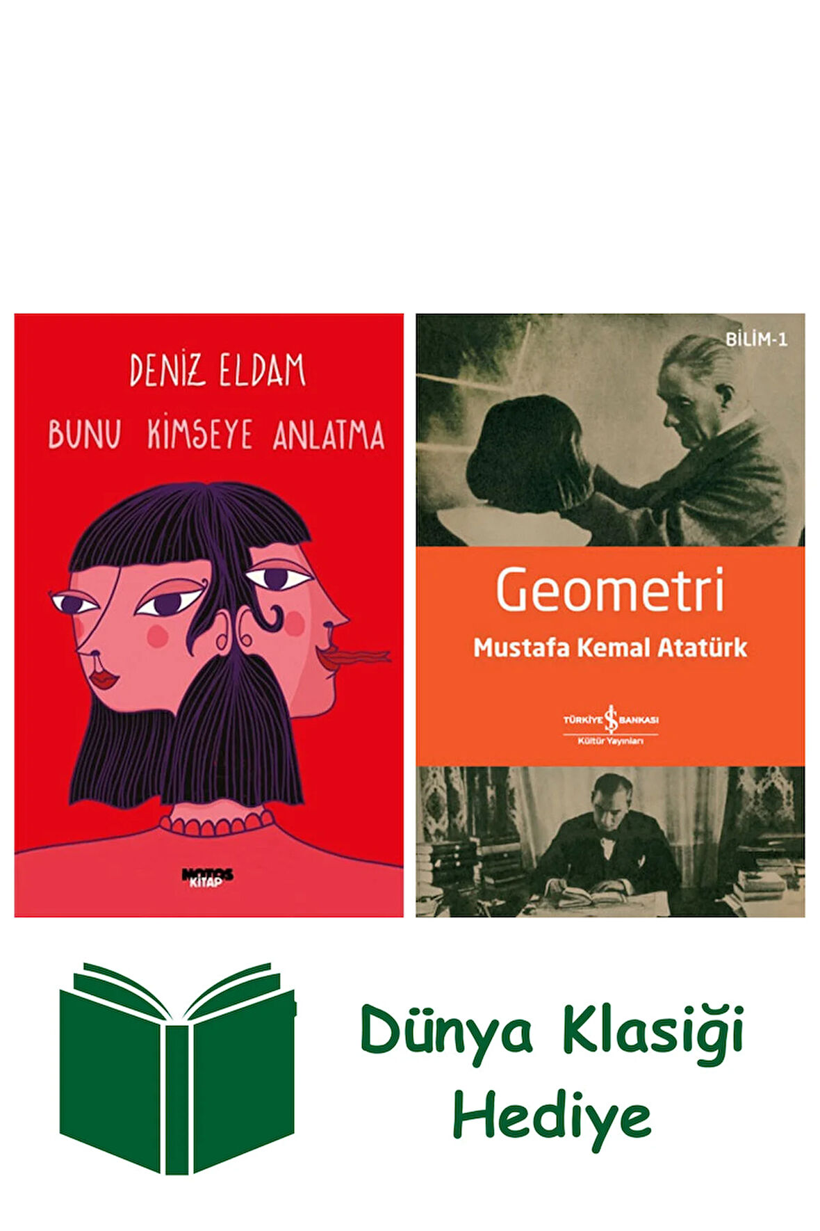 Bunu Kimseye Anlatma + Geometri + Dünya Klasiği Hediye