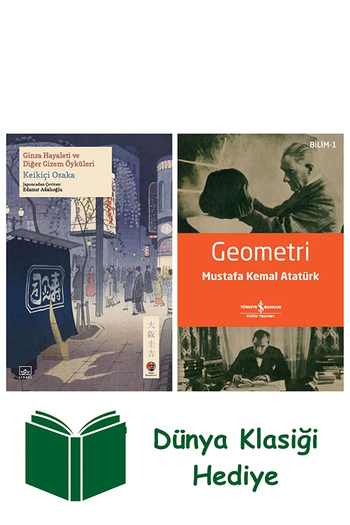 Ginza Hayaleti ve Diğer Gizem Öyküleri + Geometri + Dünya Klasiği Hediye