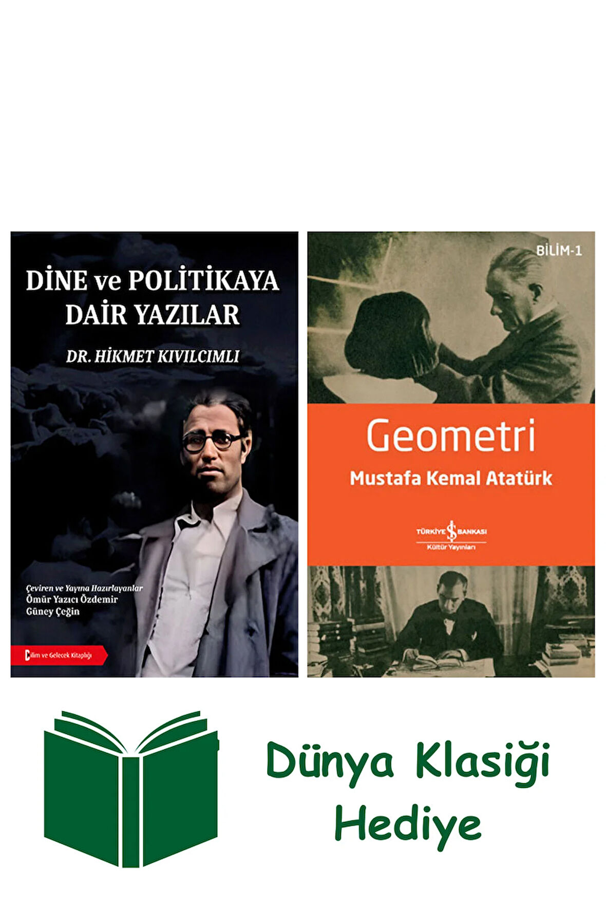Dine ve Politikaya Dair Yazılar + Geometri + Dünya Klasiği Hediye