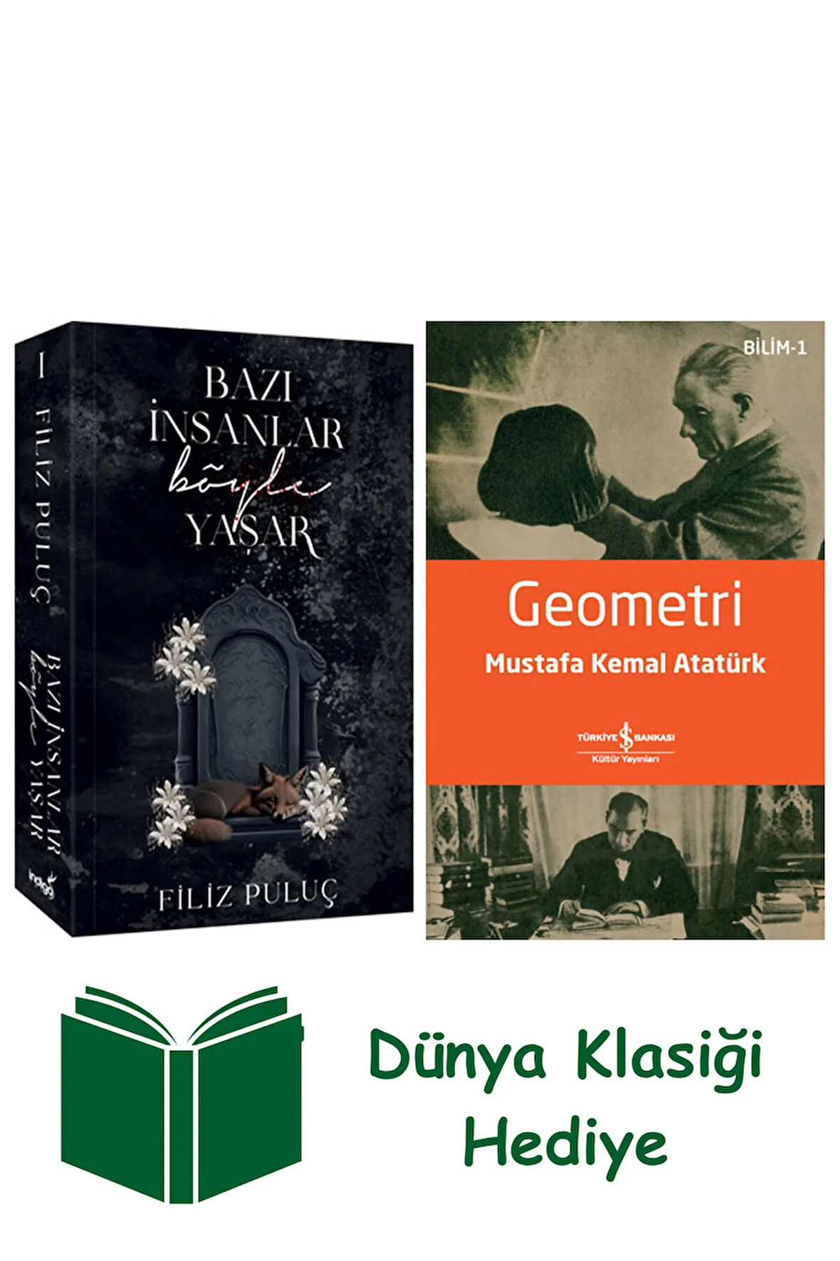 Bazı İnsanlar Böyle Yaşar + Geometri + Dünya Klasiği Hediye