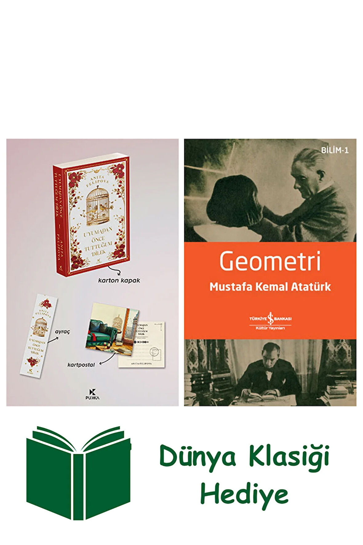 Uyumadan Önce Tuttuğum Dilek - 1 + Geometri + Dünya Klasiği Hediye