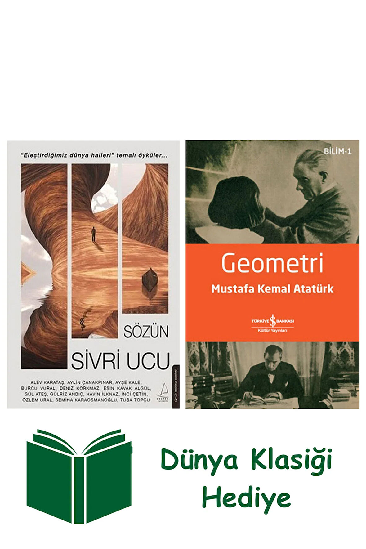 Sözün Sivri Ucu + Geometri + Dünya Klasiği Hediye