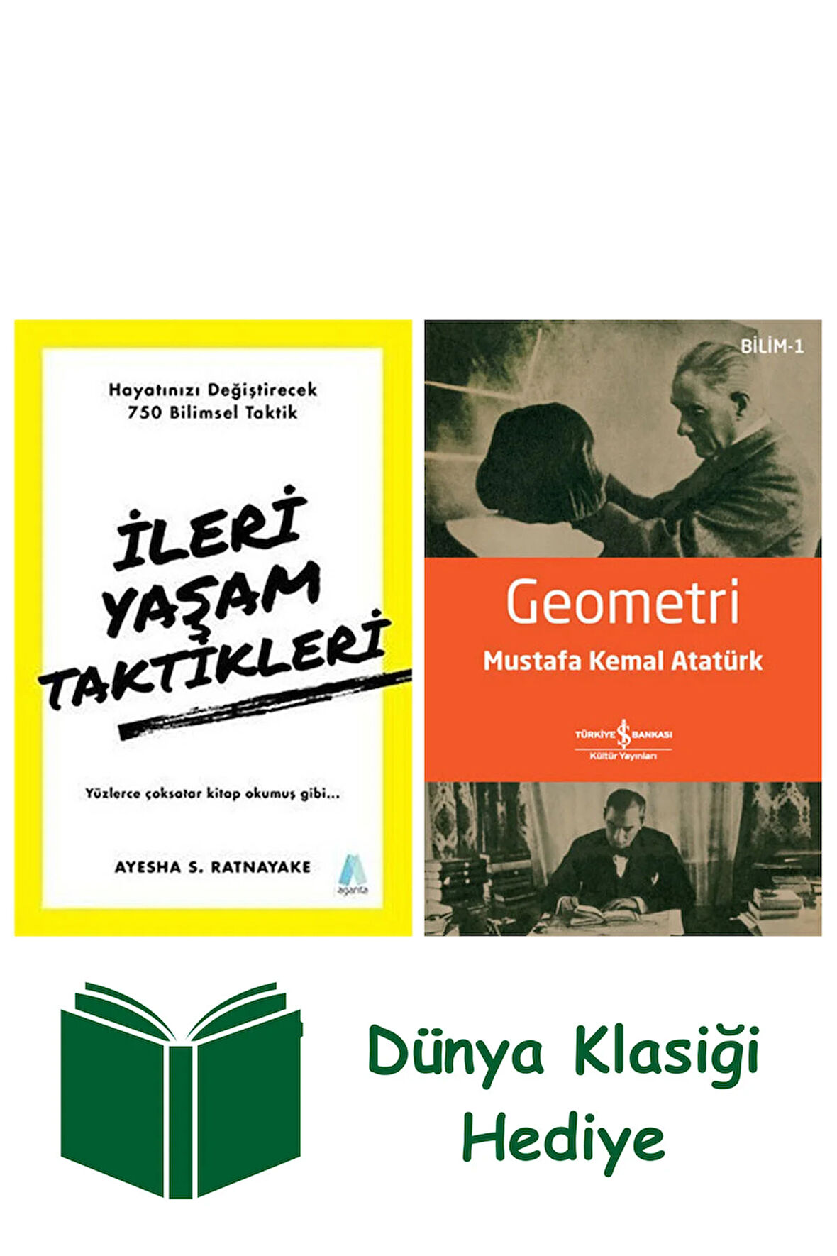 İleri Yaşam Taktikleri + Geometri + Dünya Klasiği Hediye