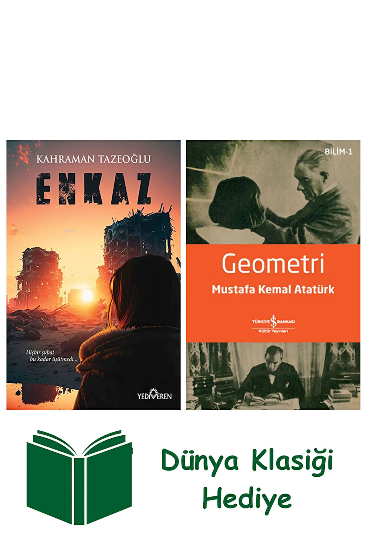 Enkaz + Geometri + Dünya Klasiği Hediye
