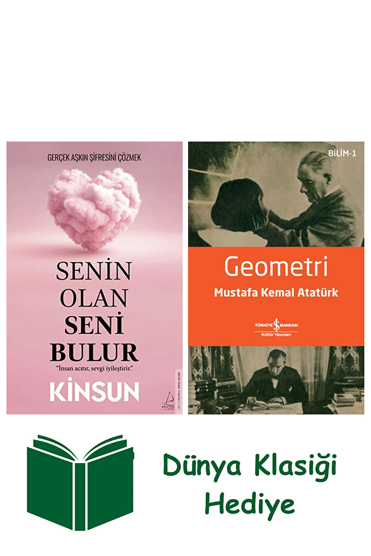 Senin Olan Seni Bulur + Geometri + Dünya Klasiği Hediye