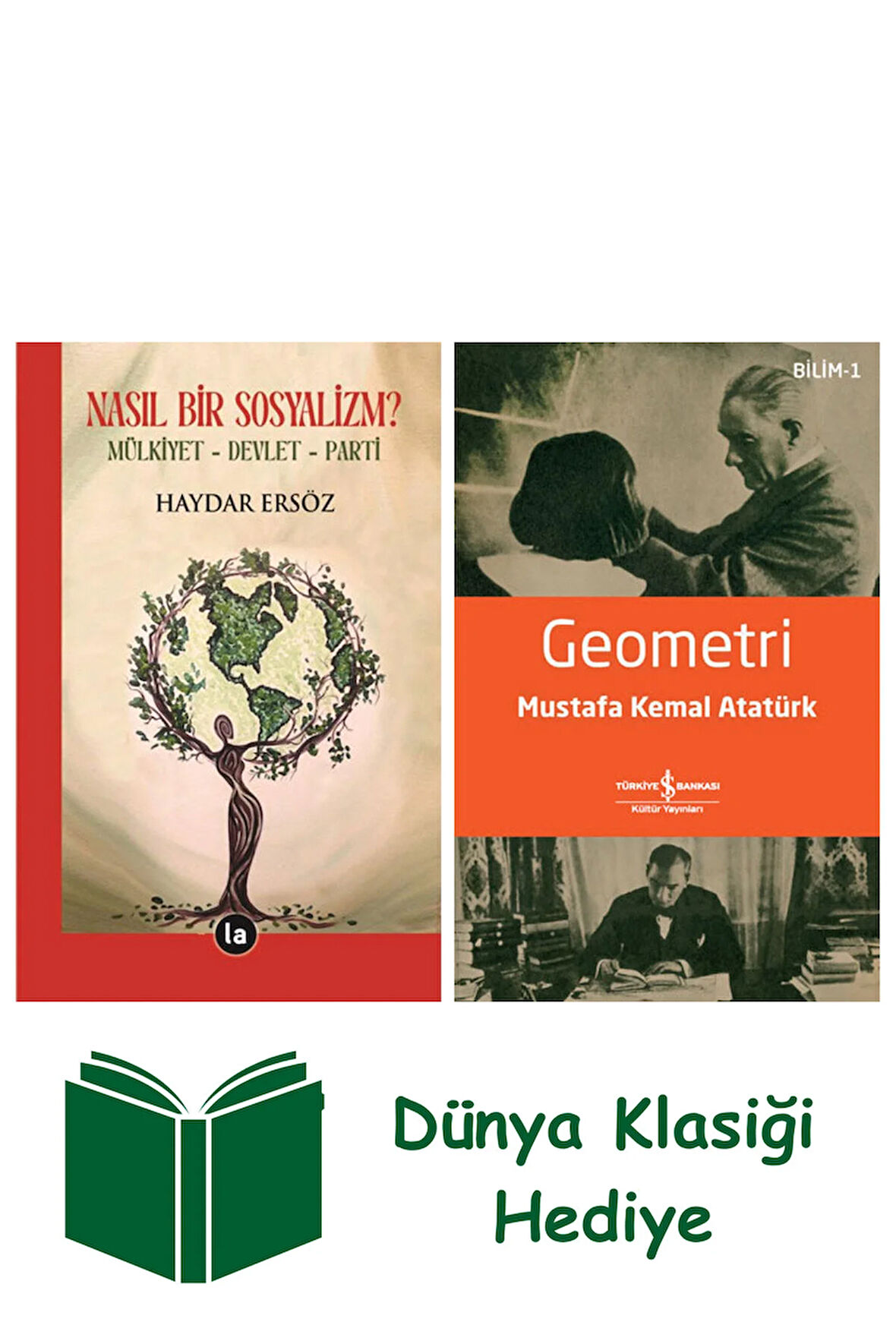 Nasıl Bir Sosyalizm? + Geometri + Dünya Klasiği Hediye