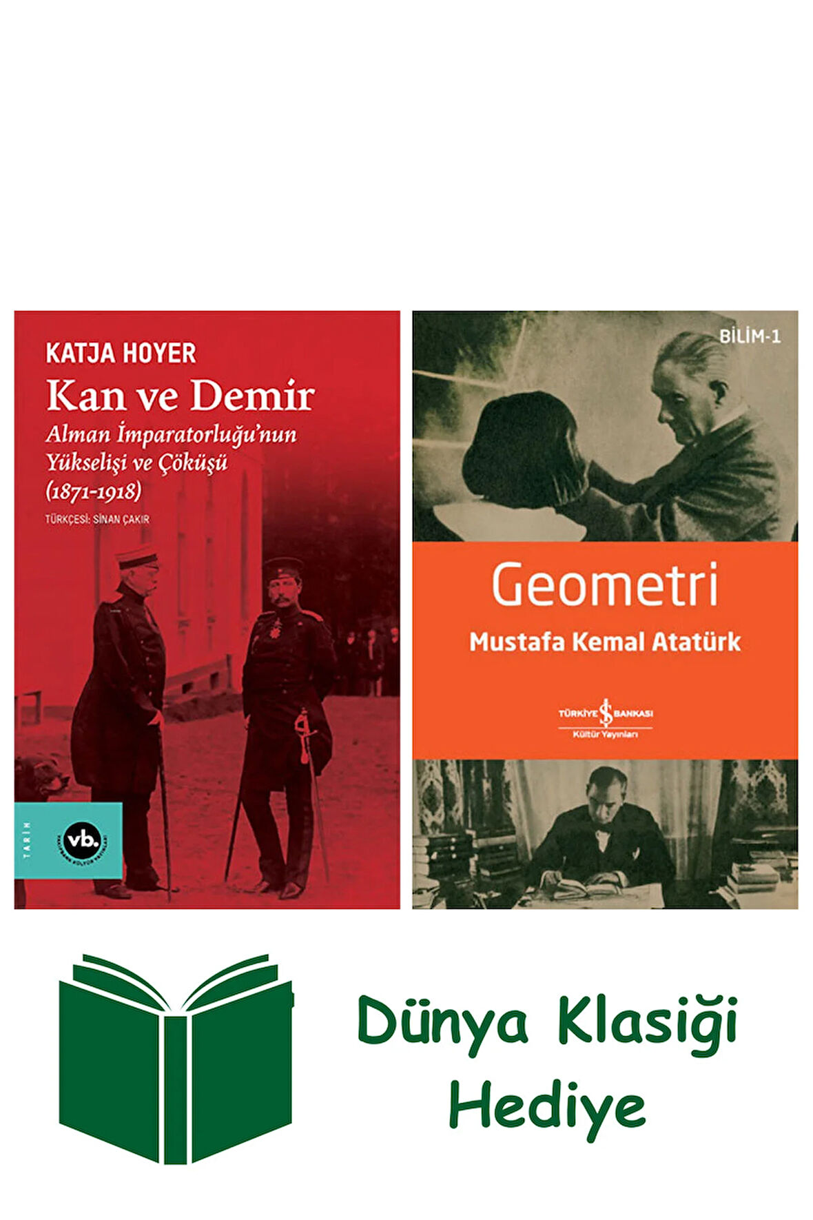 Kan Ve Demir + Geometri + Dünya Klasiği Hediye