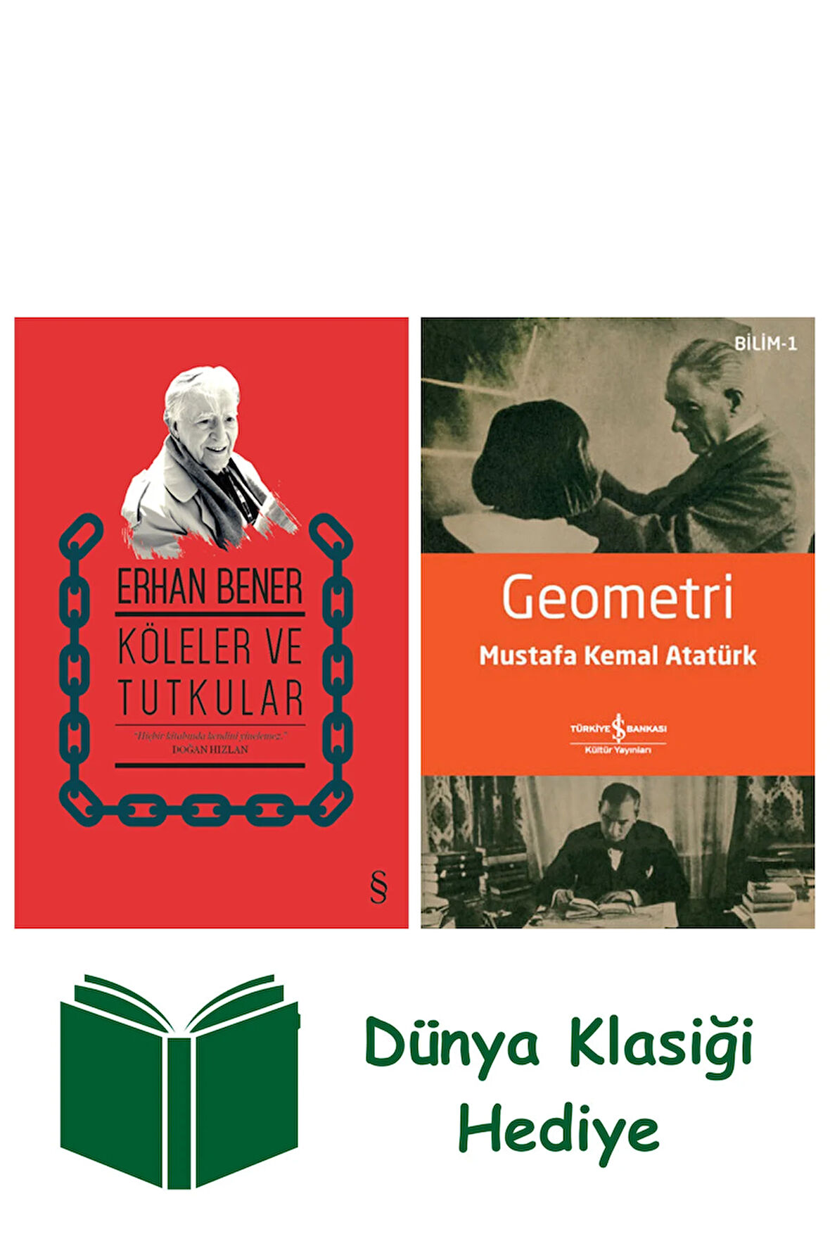 Köleler ve Tutkular + Geometri + Dünya Klasiği Hediye