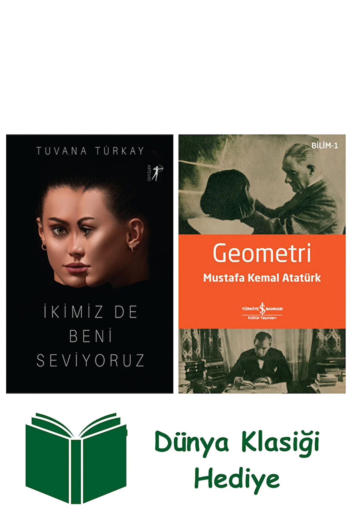 İkimiz de Beni Seviyoruz + Geometri + Dünya Klasiği Hediye