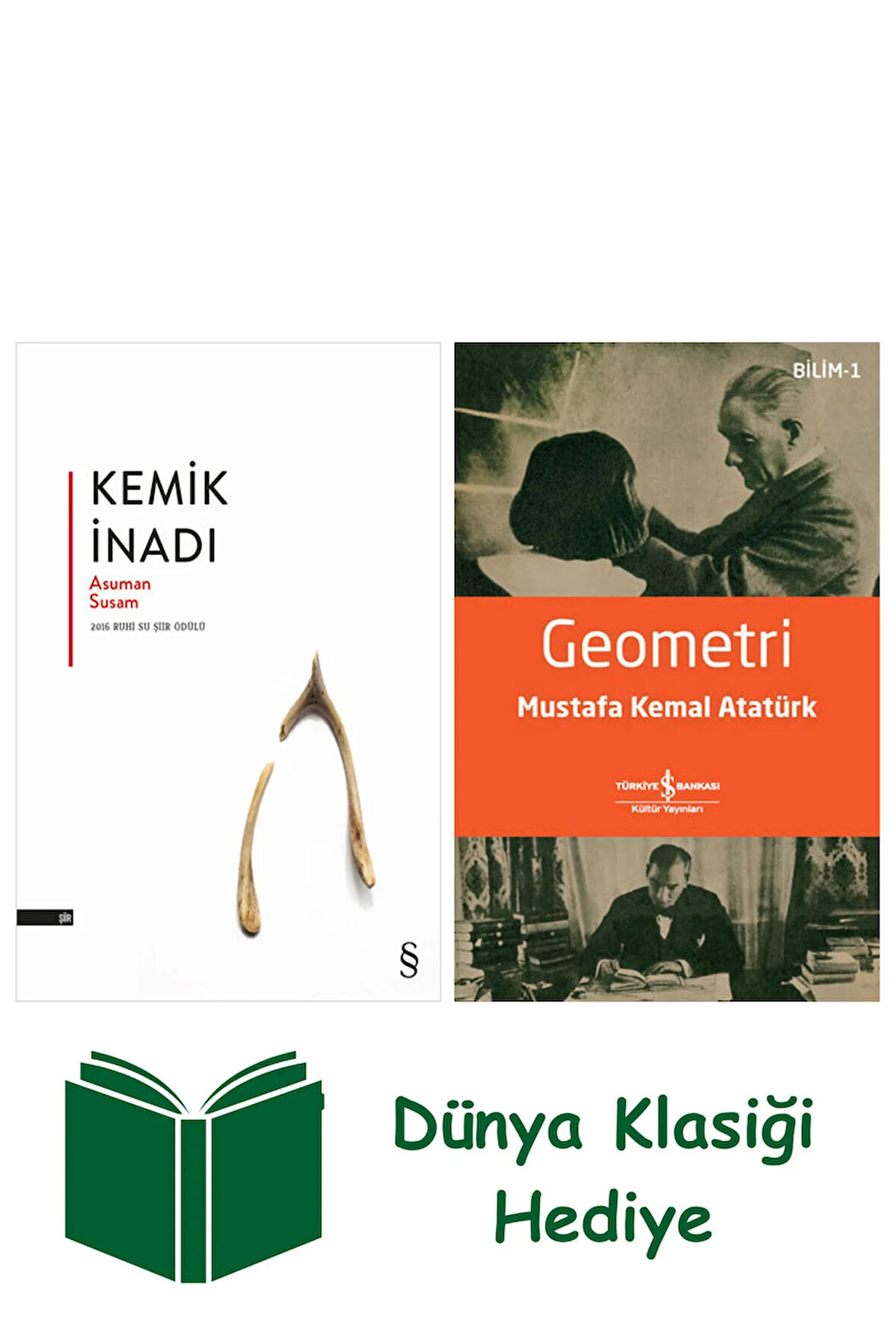 Kemik İnadı + Geometri + Dünya Klasiği Hediye