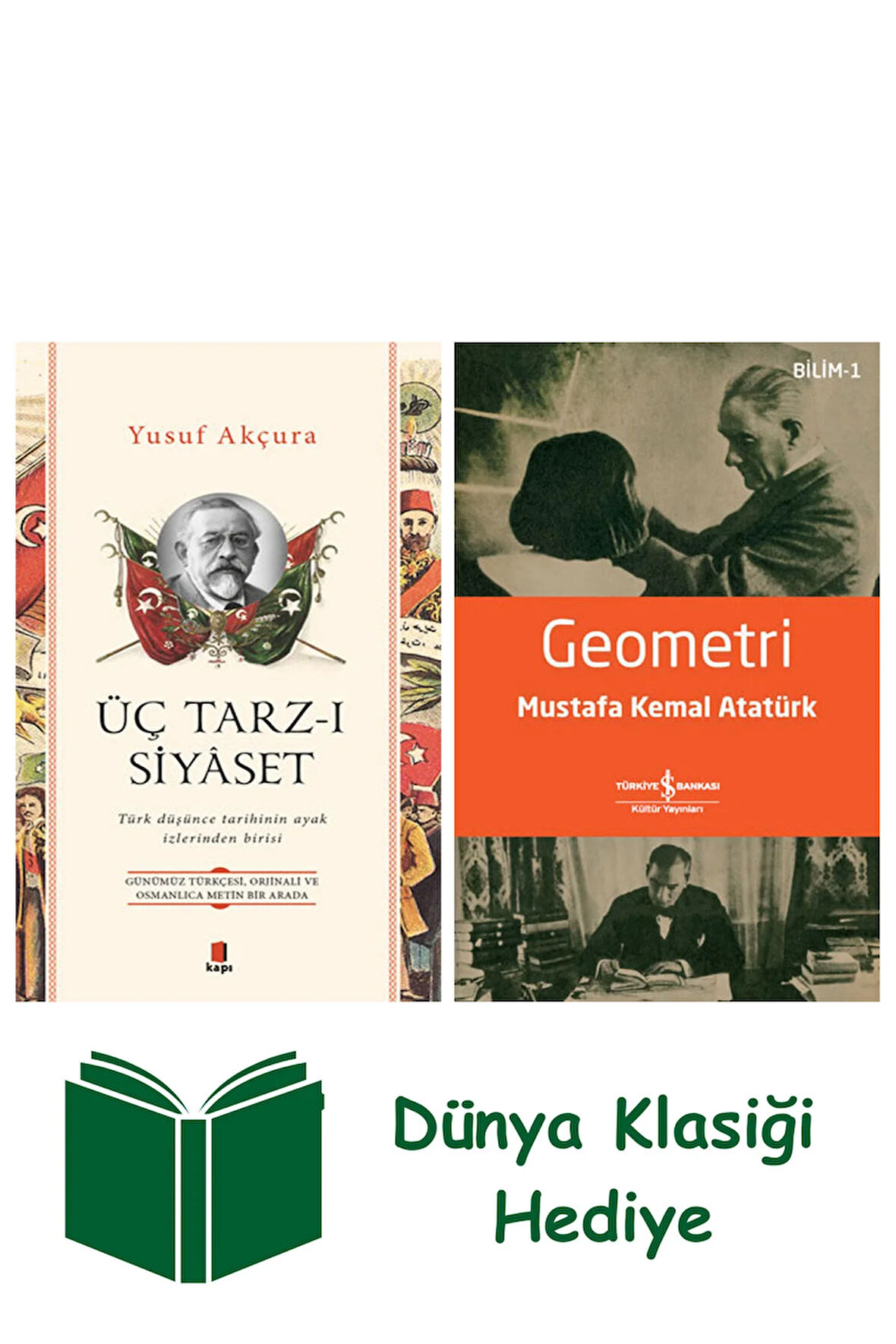 Üç Tarz-ı Siyâset + Geometri + Dünya Klasiği Hediye