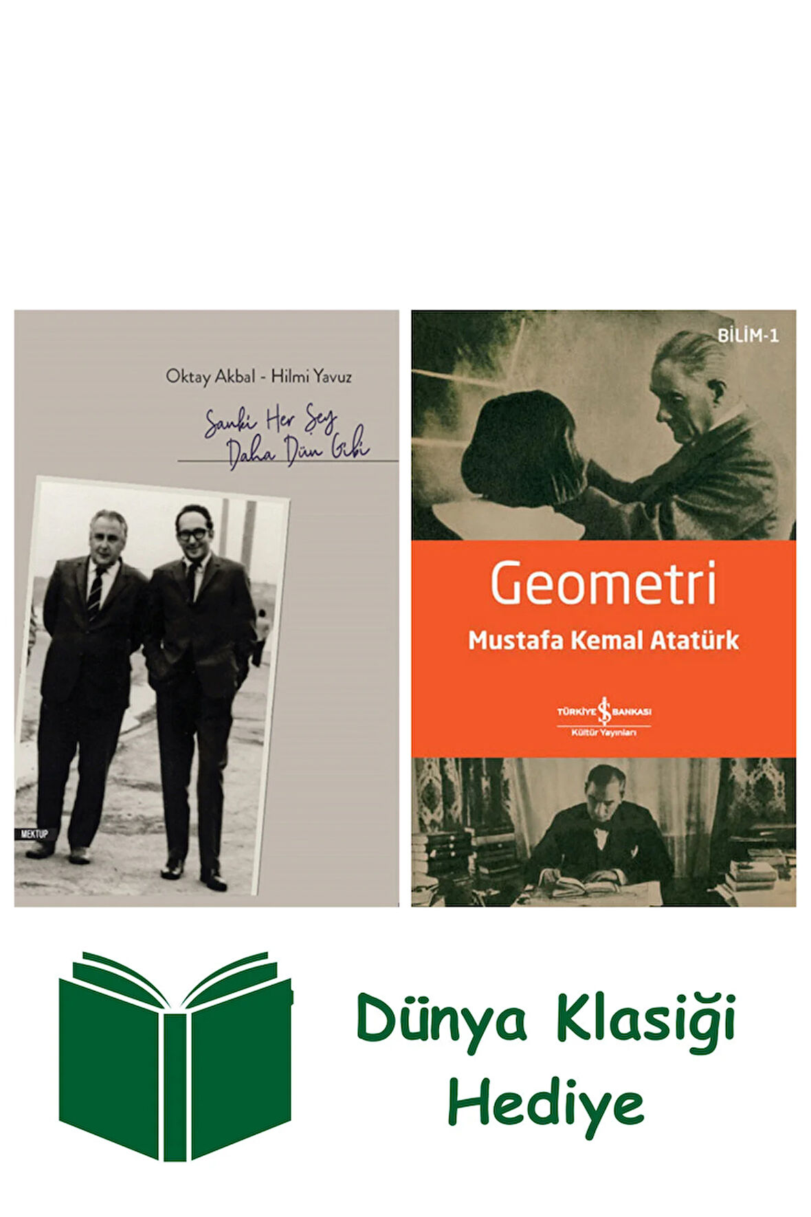 Sanki Her Şey Daha Dün Gibi + Geometri + Dünya Klasiği Hediye