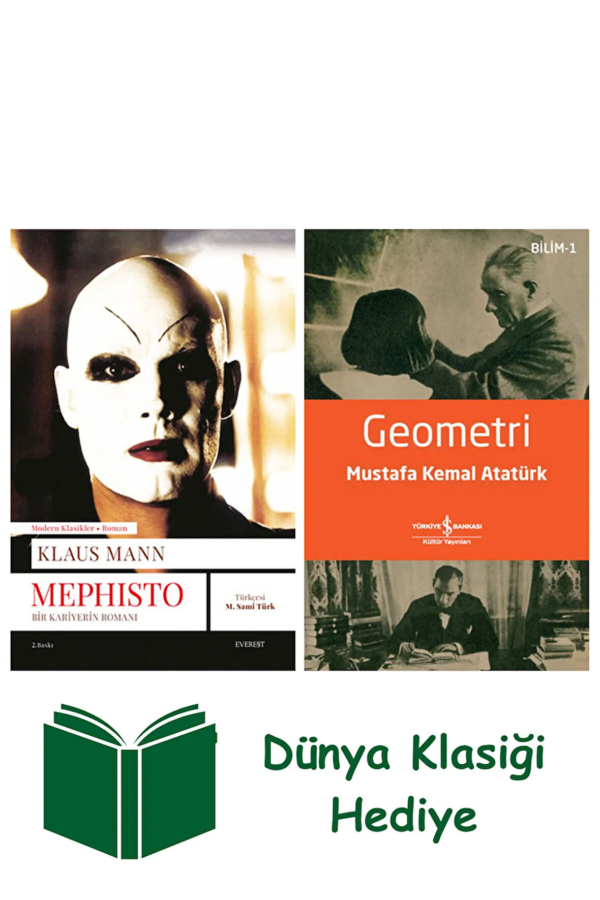 Mephisto - Bir Kariyerin Romanı + Geometri + Dünya Klasiği Hediye