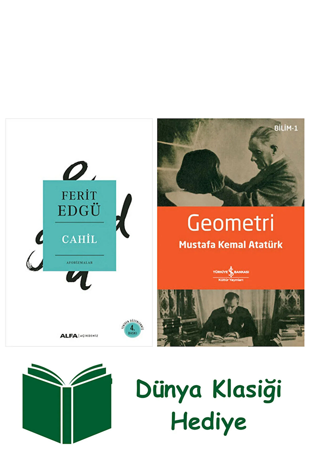 Cahil + Geometri + Dünya Klasiği Hediye