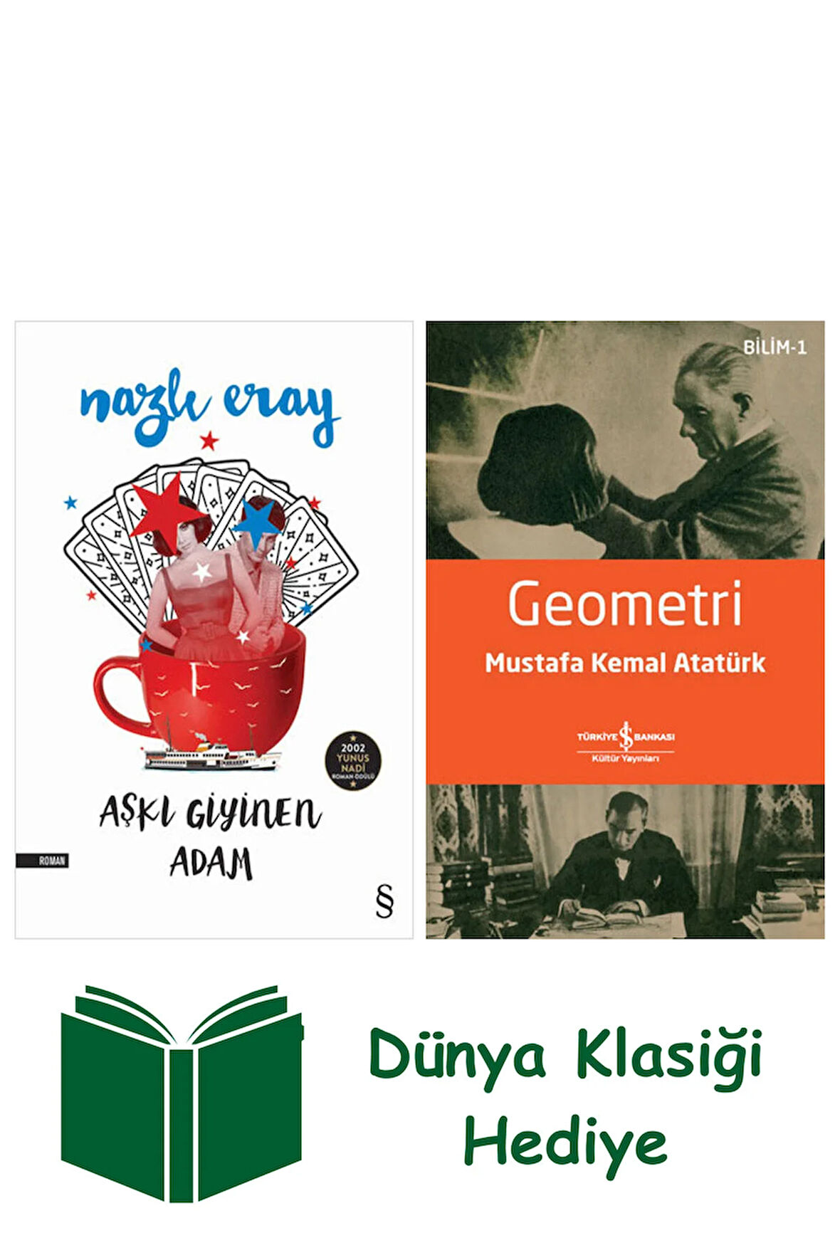 Aşkı Giyinen Adam + Geometri + Dünya Klasiği Hediye