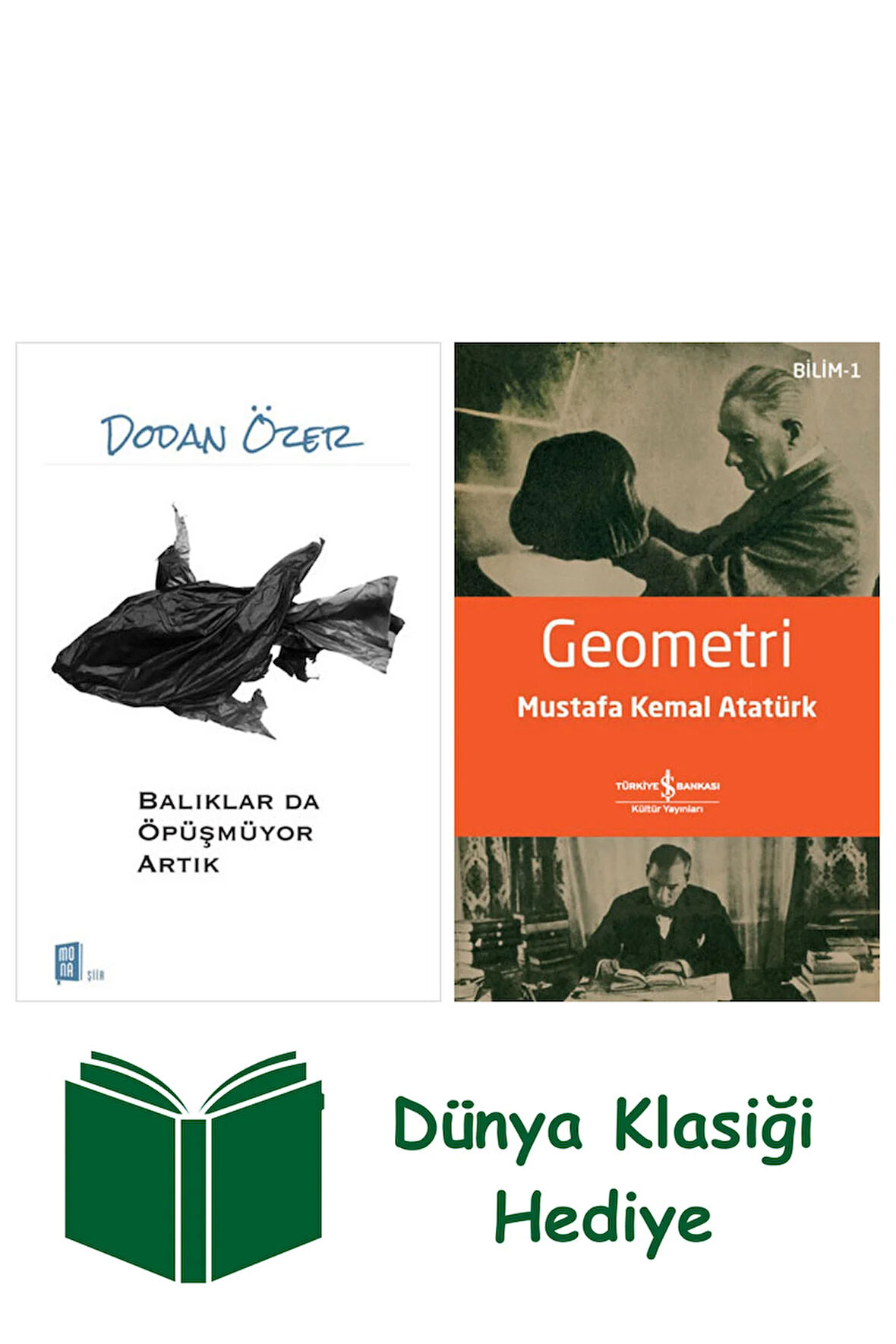 Balıklar da Öpüşmüyor Artık + Geometri + Dünya Klasiği Hediye