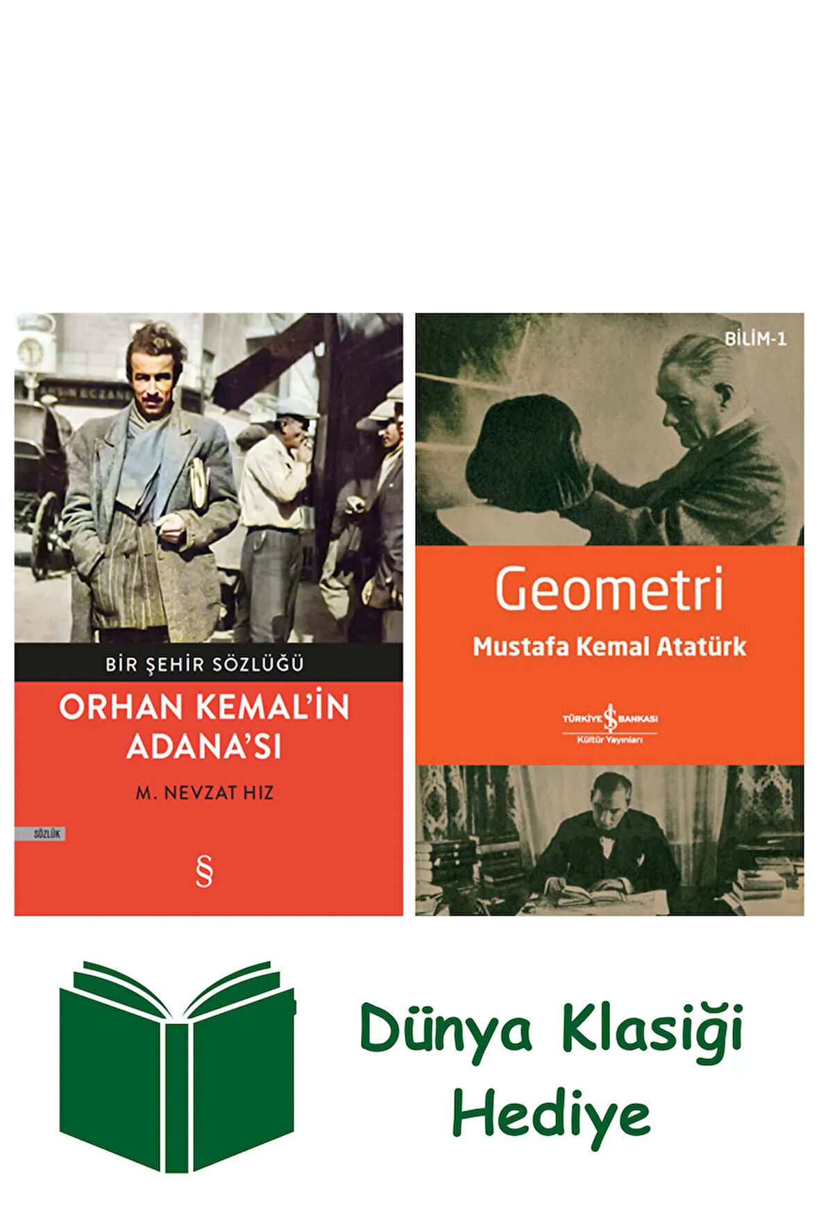 Orhan Kemal'in Adana'sı + Geometri + Dünya Klasiği Hediye