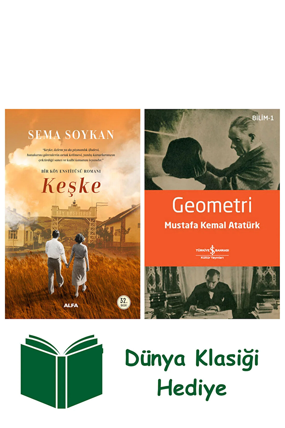 Keşke + Geometri + Dünya Klasiği Hediye