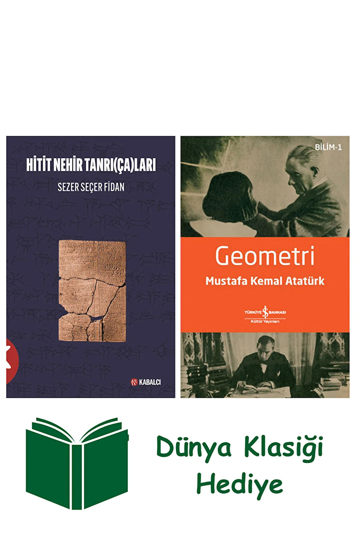 Hitit Nehir Tanrı(ça)ları + Geometri + Dünya Klasiği Hediye