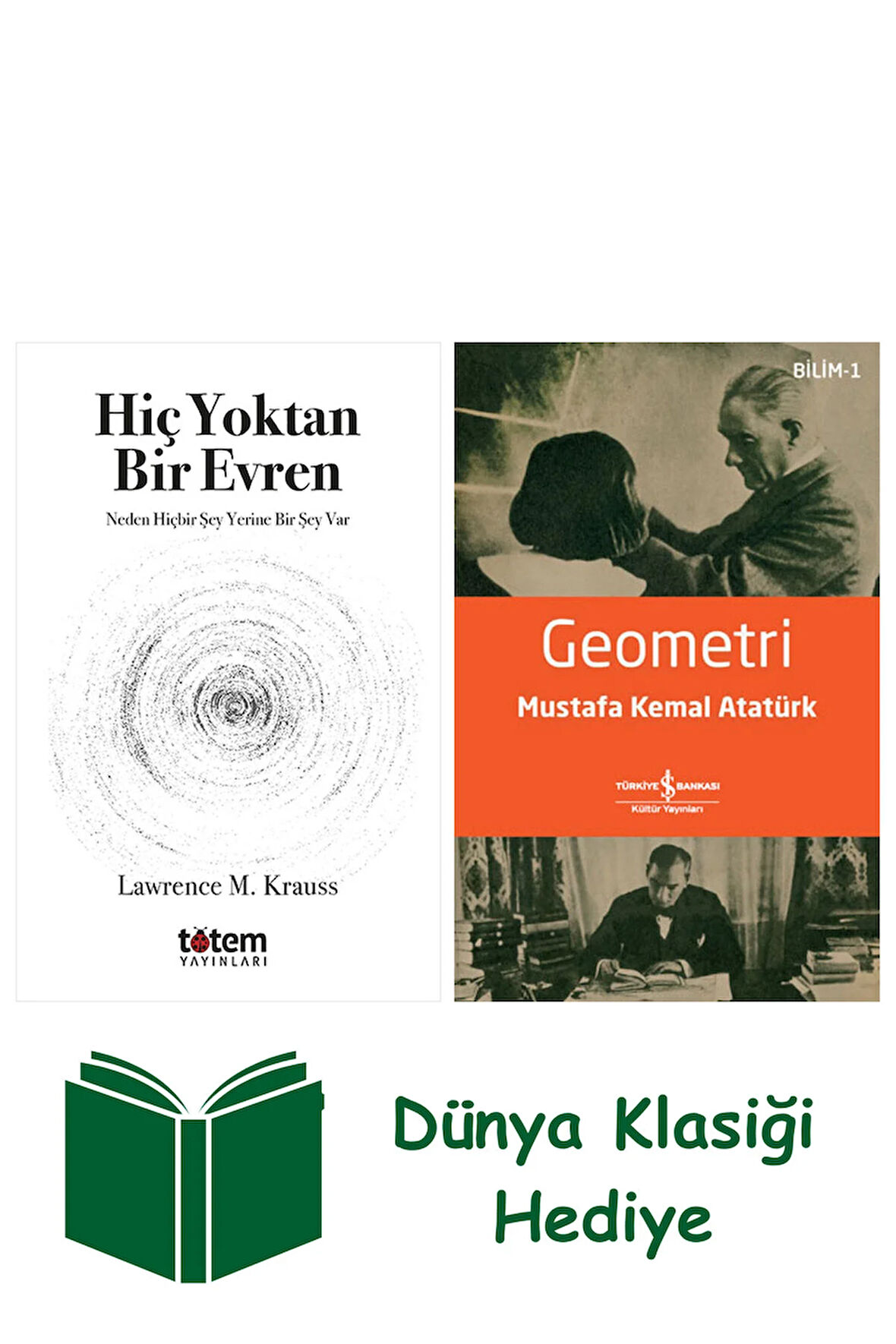 Hiç Yoktan Bir Evren + Geometri + Dünya Klasiği Hediye