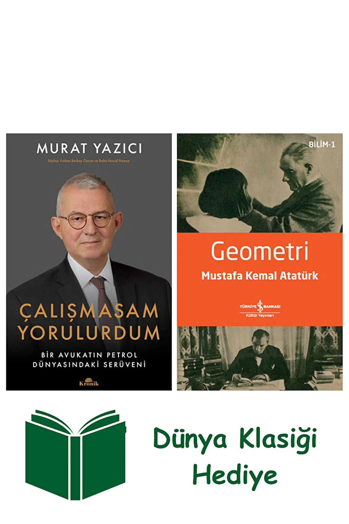Çalışmasam Yorulurdum + Geometri + Dünya Klasiği Hediye