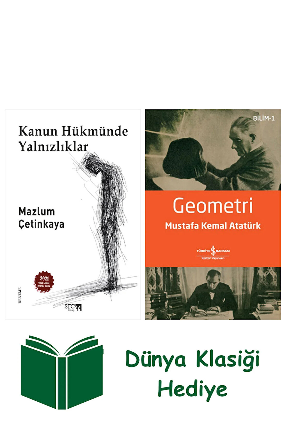 Kanun Hükmünde Yalnızlıklar + Geometri + Dünya Klasiği Hediye