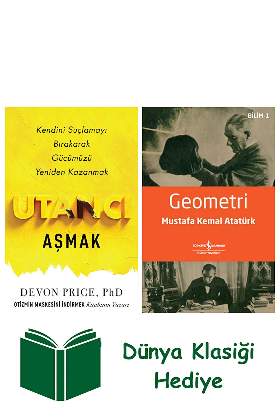 Utancı Aşmak + Geometri + Dünya Klasiği Hediye