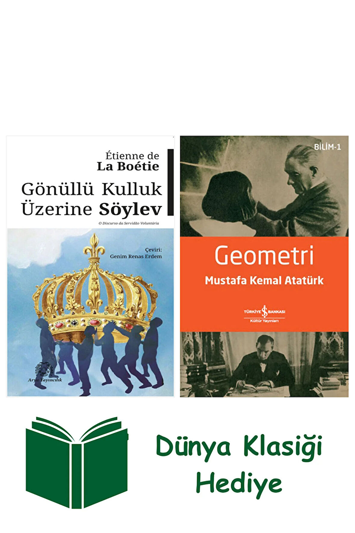 Gönüllü Kulluk Üzerine Söylev + Geometri + Dünya Klasiği Hediye