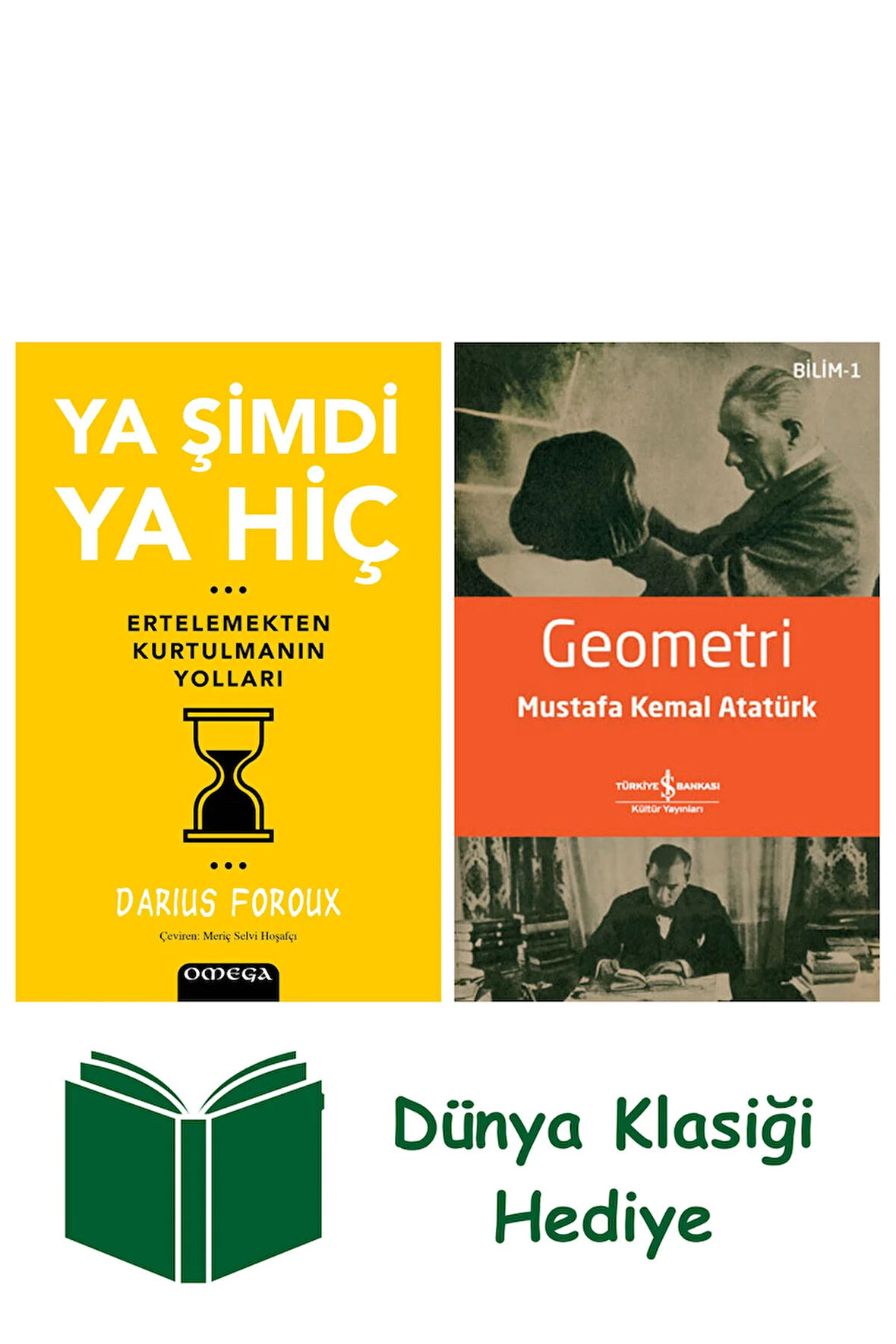 Ya Şimdi Ya Hiç + Geometri + Dünya Klasiği Hediye