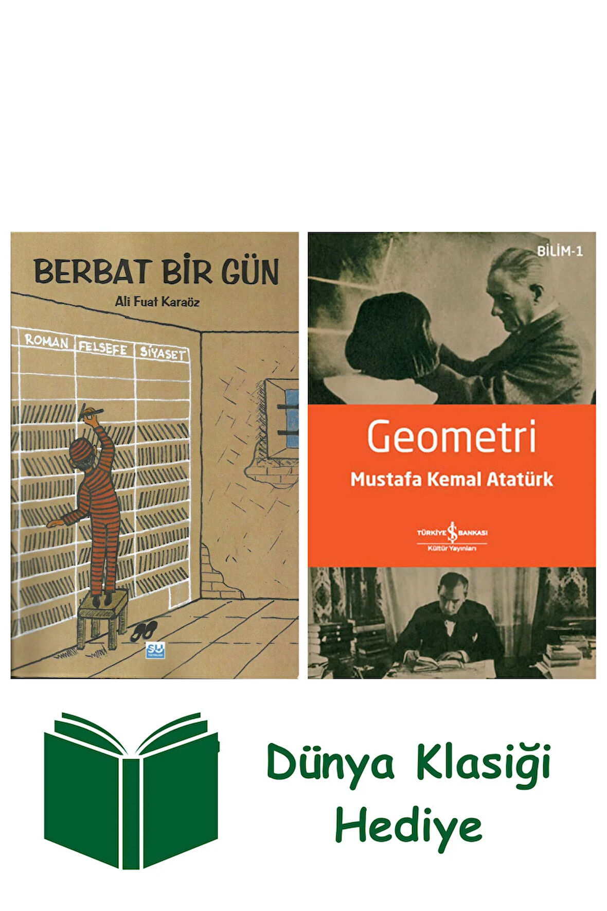 Berbat Bir Gün + Geometri + Dünya Klasiği Hediye