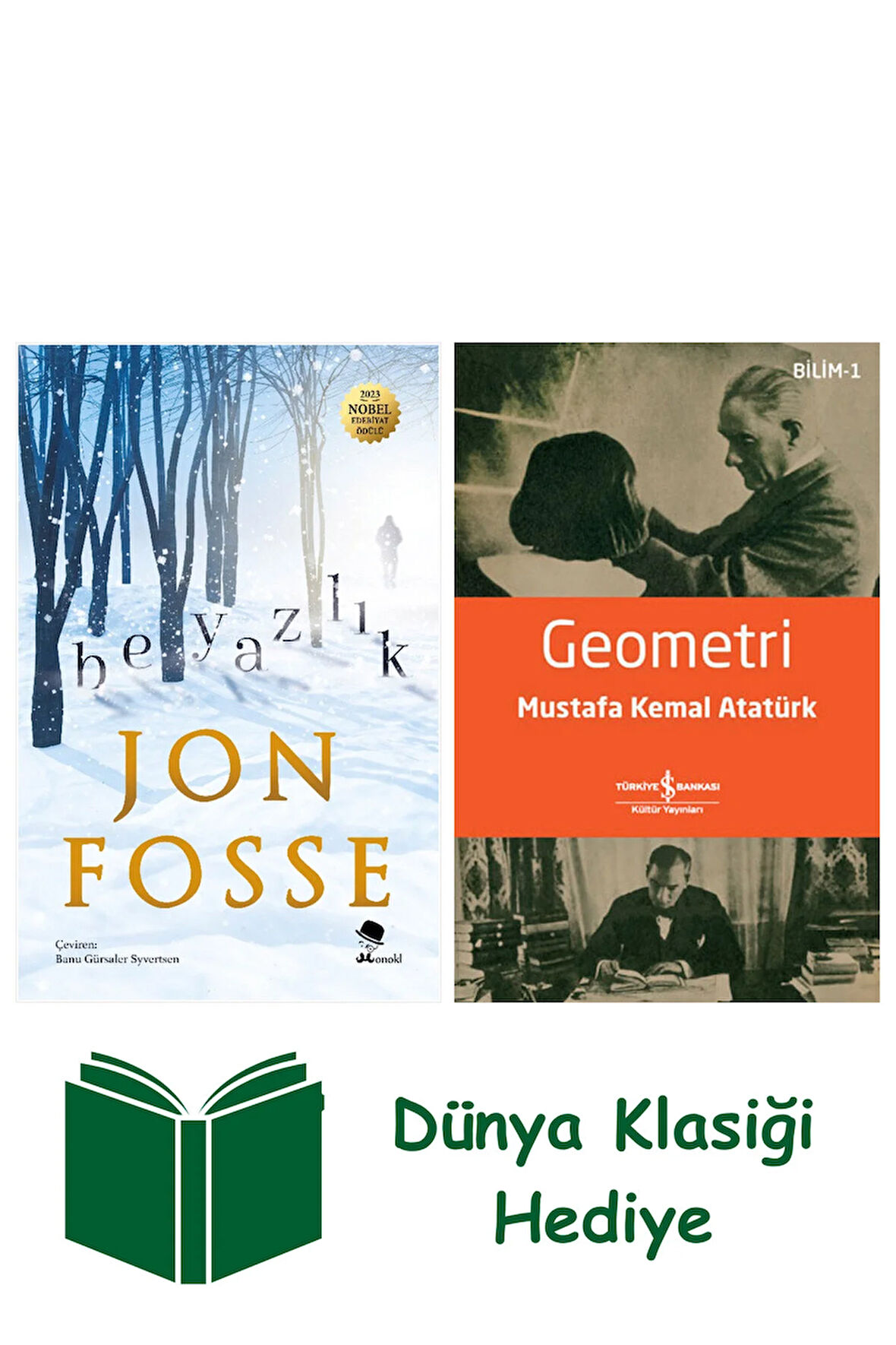 Beyazlık + Geometri + Dünya Klasiği Hediye