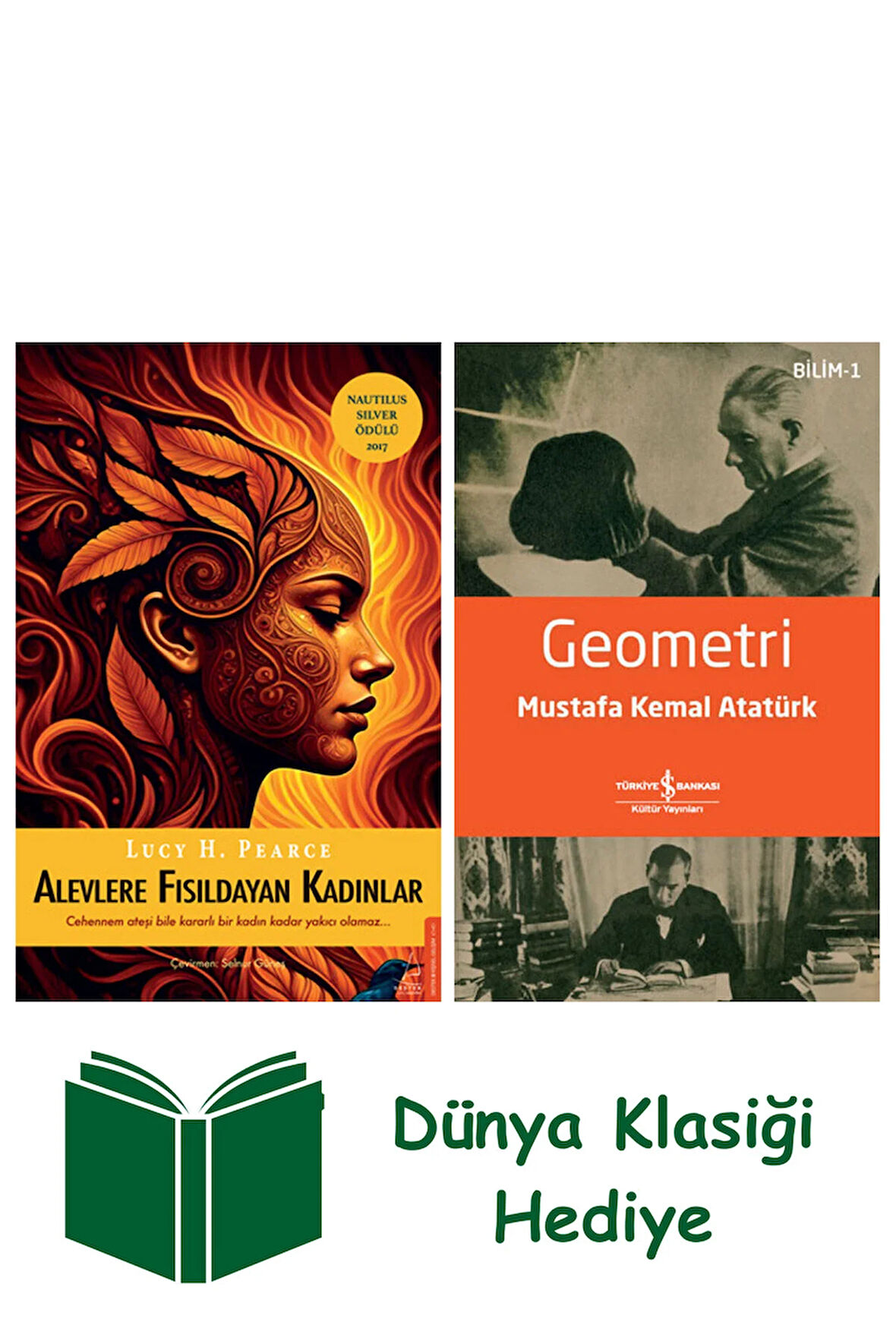 Alevlere Fısıldayan Kadınlar + Geometri + Dünya Klasiği Hediye