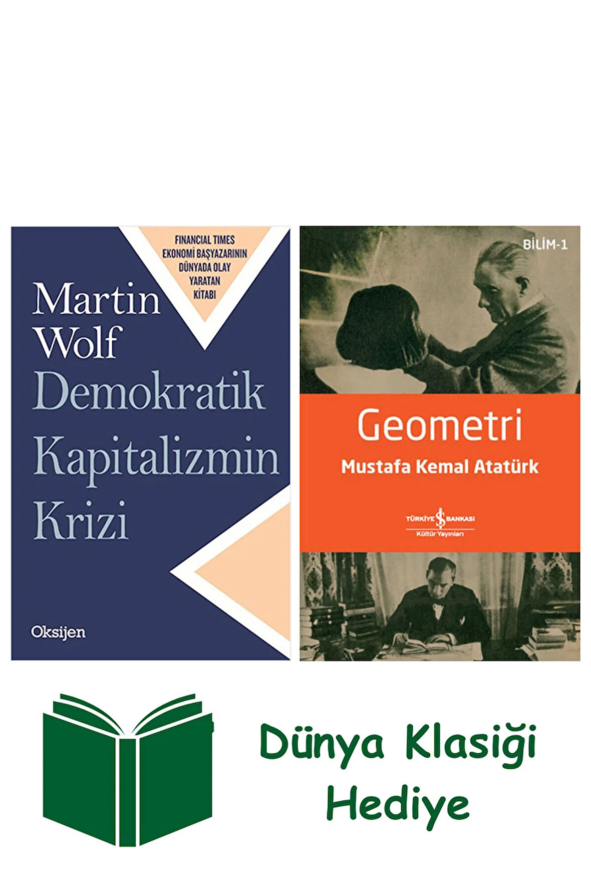 Demokratik Kapitalizmin Krizi + Geometri + Dünya Klasiği Hediye