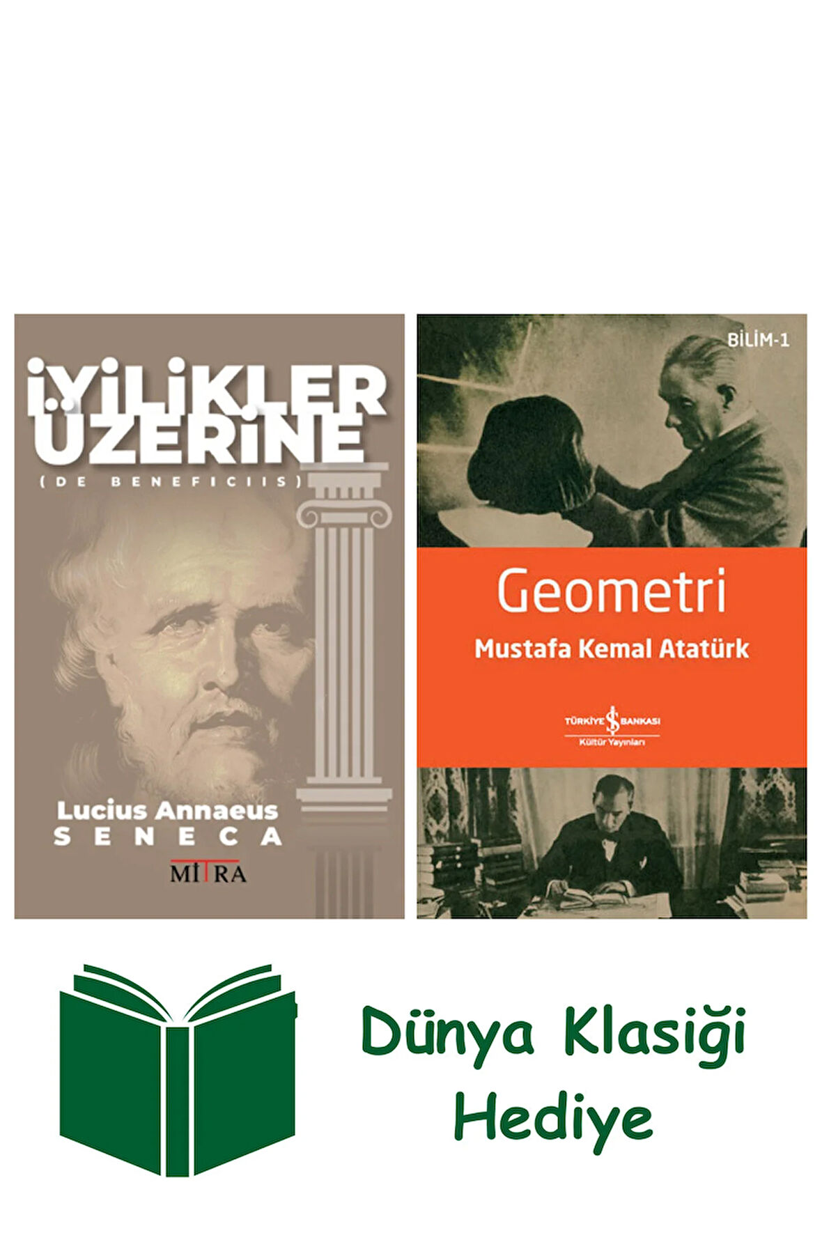 İyilikler Üzerine + Geometri + Dünya Klasiği Hediye
