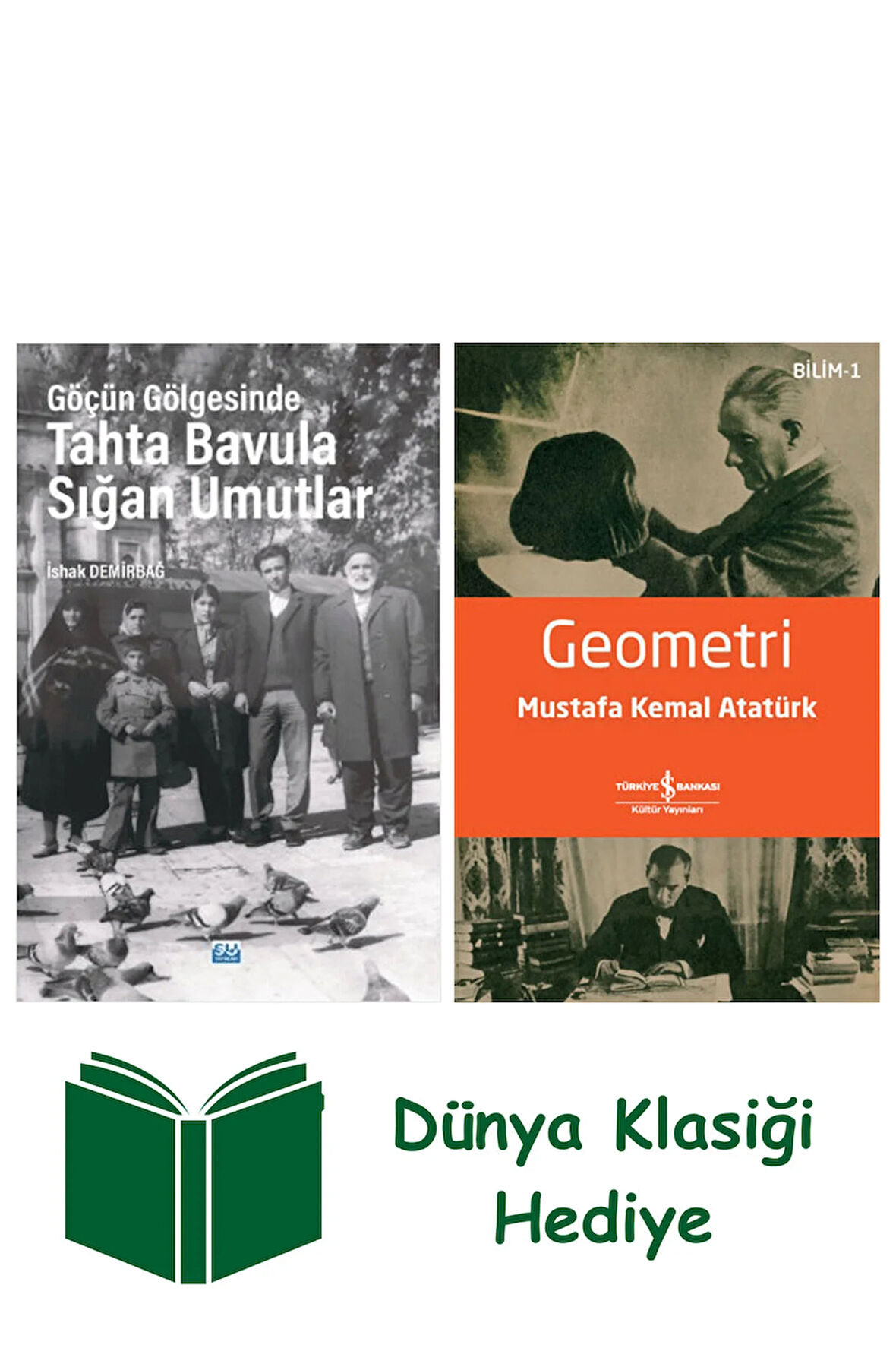 Göçün Gölgesinde Tahta Bavula Sığan Umutlar + Geometri + Dünya Klasiği Hediye