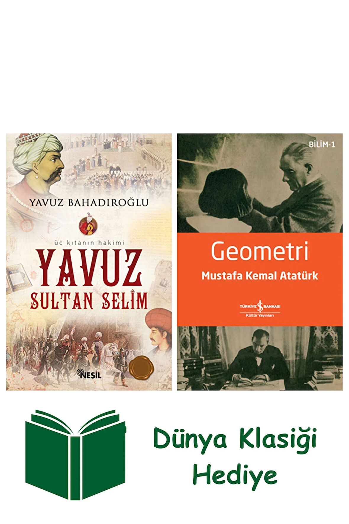 Yavuz Sultan Selim + Geometri + Dünya Klasiği Hediye