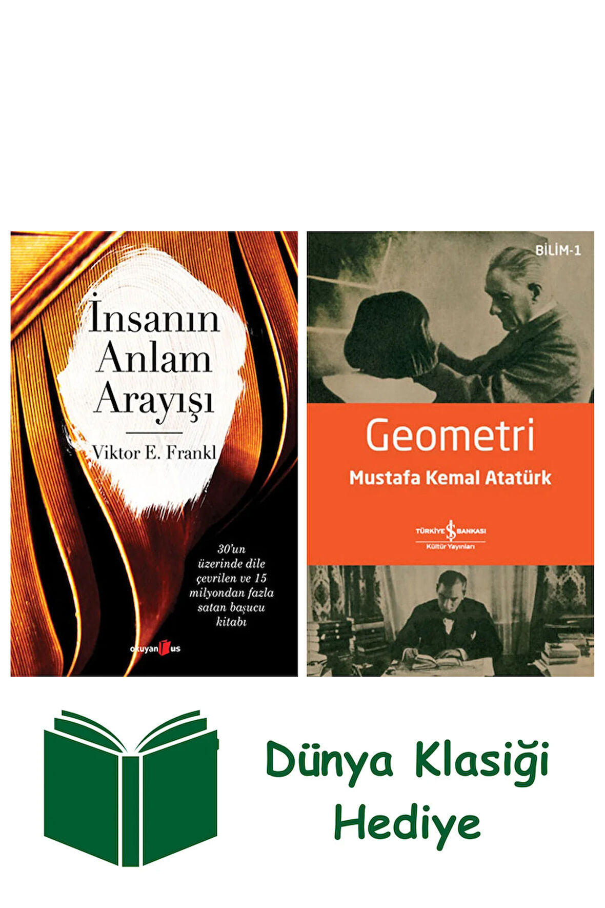 İnsanın Anlam Arayışı + Geometri + Dünya Klasiği Hediye