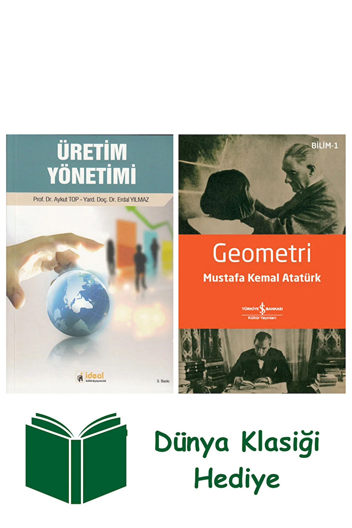 Üretim Yönetimi + Geometri + Dünya Klasiği Hediye