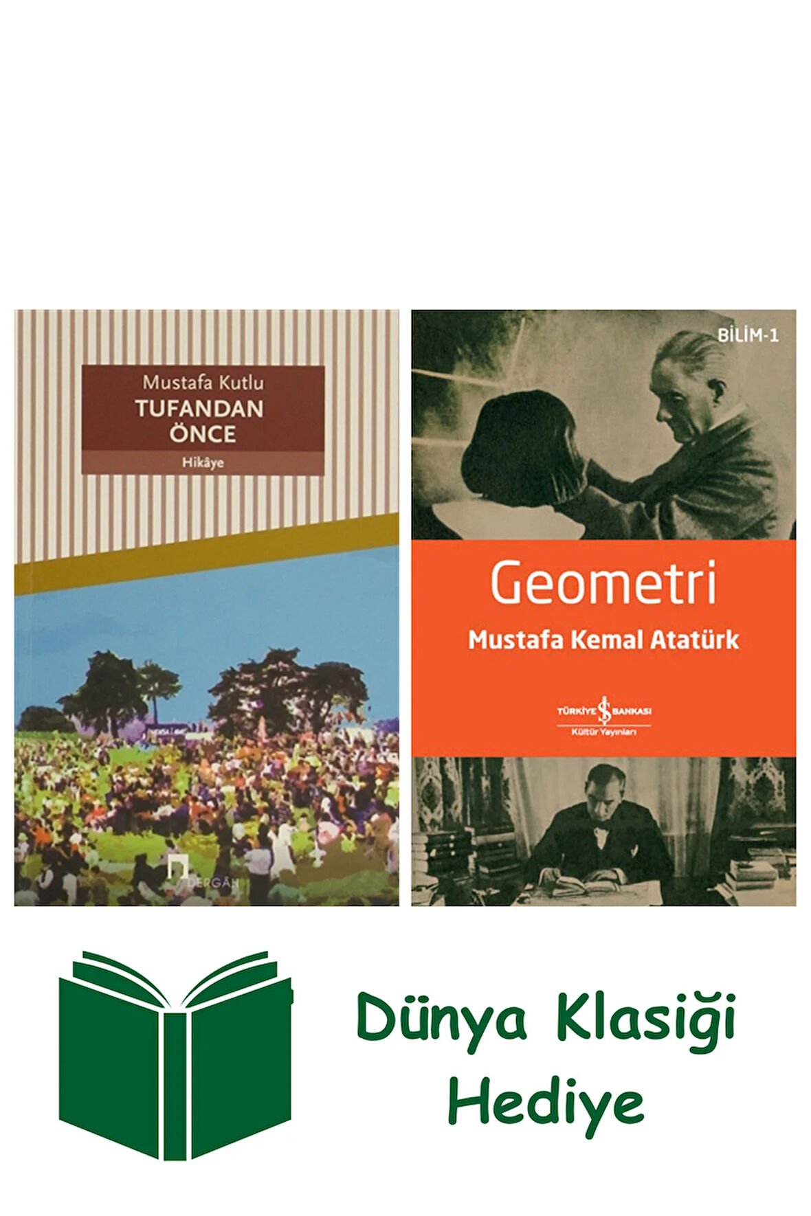 Tufandan Önce + Geometri + Dünya Klasiği Hediye