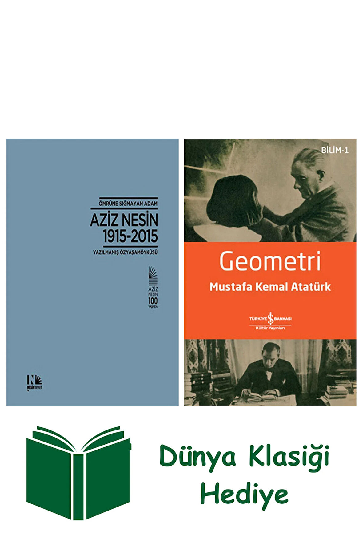 Ömrüne Sığmayan Adam : Aziz Nesin 1915-2015 + Geometri + Dünya Klasiği Hediye