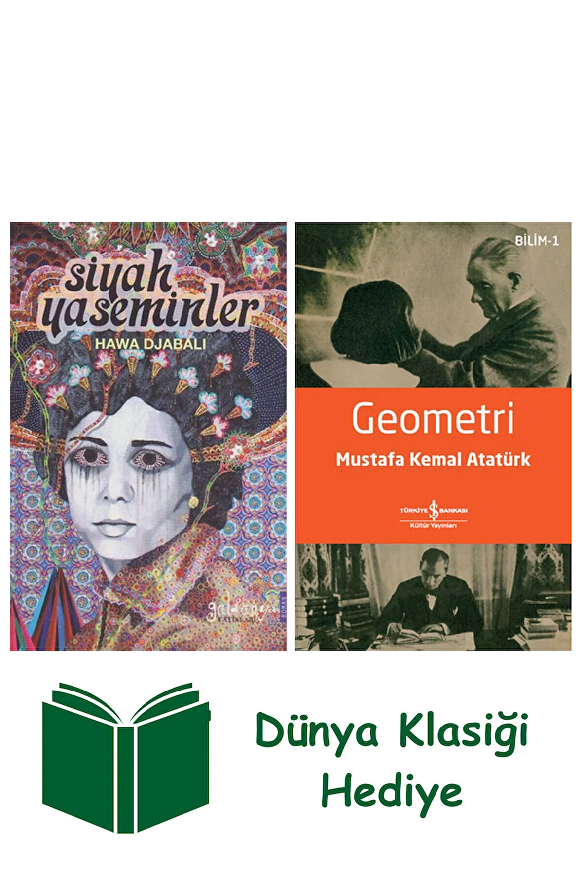 Siyah Yaseminler + Geometri + Dünya Klasiği Hediye